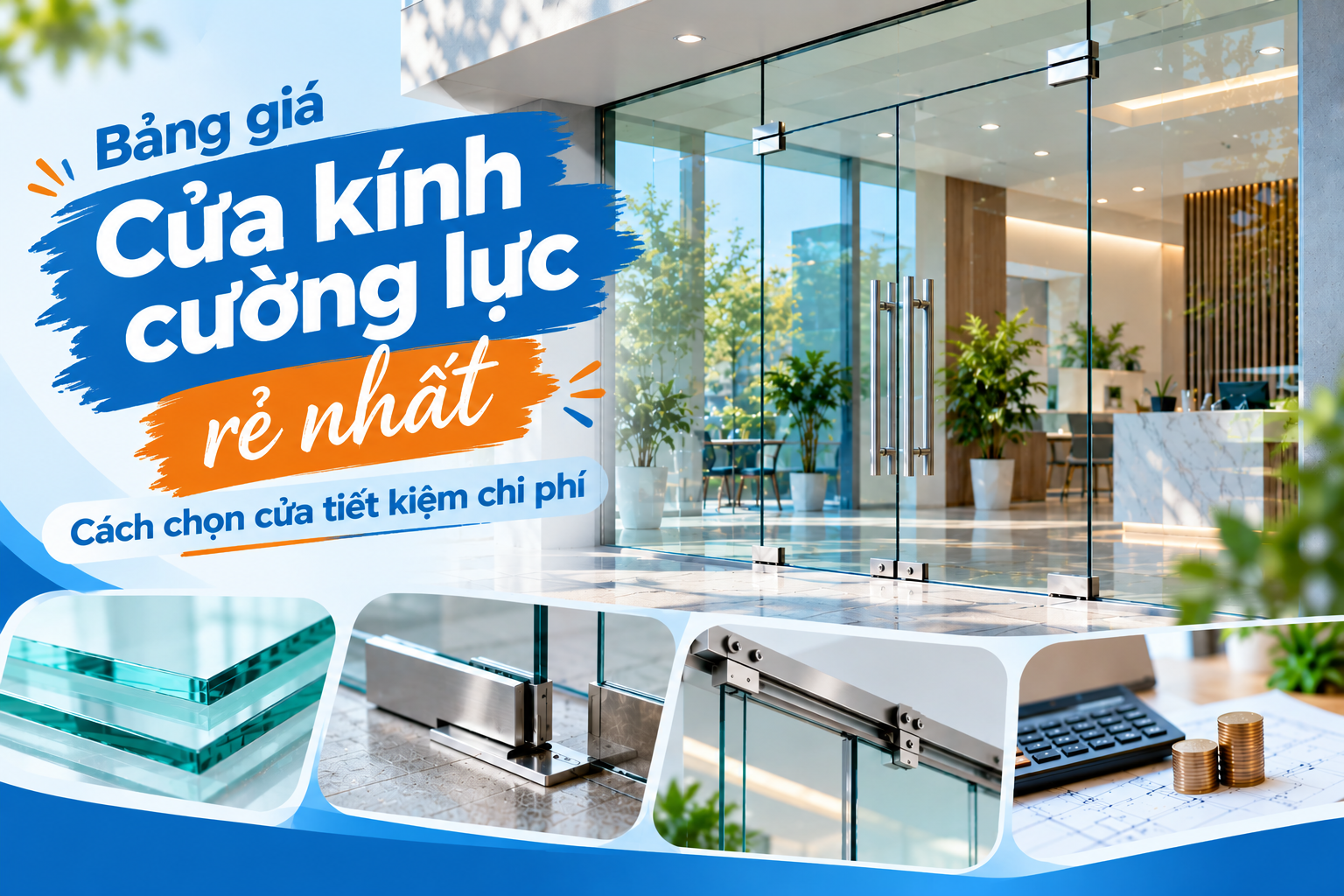 Bảng giá cửa kính cường lực rẻ nhất: Cách chọn cửa tiết kiệm chi phí