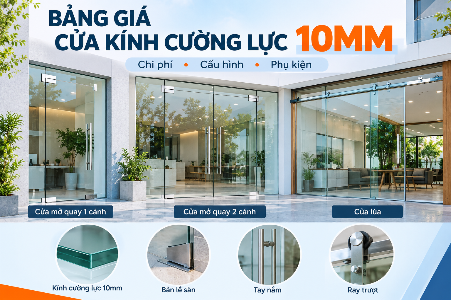 Bảng giá cửa kính cường lực 10mm: Chi phí và các loại cửa phổ biến